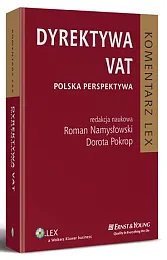 Dyrektywa VAT. Polska perspektywa. KomentarzRoman Namysłowski