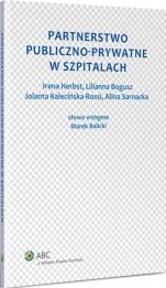 Partnerstwo publiczno-prywatne w szpitalach Partnerstwo publiczno-prywatne w szpitalach