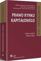 Prawo rynku kapitałowego. KomentarzMagdalena Fedorowicz Prawo rynku kapitałowego. KomentarzMagdalena Fedorowicz