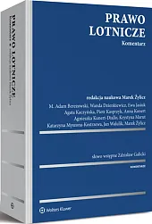 Prawo lotnicze. Komentarz Prawo lotnicze. Komentarz