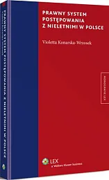 Prawny system postępowania z nieletnimi w,Violetta Konarska-Wrzosek