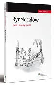 Rynek celów. Zwrot z inwestycji w HR Rynek celów. Zwrot z inwestycji w HR