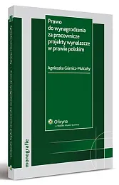 Prawo do wynagrodzenia za pracownicze projekty wynalazcze w prawie polskim