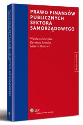 Prawo finansów publicznych sektora samorządowego Prawo finansów publicznych sektora samorządowego