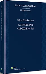 Zatrudnianie cudzoziemców Zatrudnianie cudzoziemców