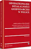 Opodatkowanie działalności gospodarczej w Polsce Opodatkowanie działalności gospodarczej w Polsce