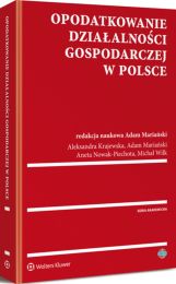 Opodatkowanie działalności gospodarczej w Polsce Opodatkowanie działalności gospodarczej w Polsce