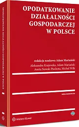 Opodatkowanie działalności gospodarczej w Polsce Opodatkowanie działalności gospodarczej w Polsce