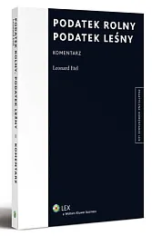 Podatek rolny. Podatek leśny. KomentarzLeonard Etel