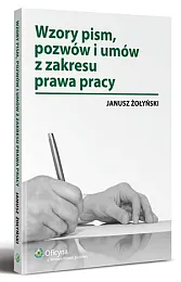 Wzory pism, pozwów i umów z,Janusz Żołyński