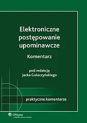 Elektroniczne postępowanie upominawcze. Komentarz