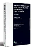 Międzynarodowy pakt praw obywatelskich (osobistych) i politycznych. Komentarz Międzynarodowy pakt praw obywatelskich (osobistych) i politycznych. Komentarz