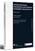 Opodatkowanie podatkiem akcyzowym wyrobów węglowych Opodatkowanie podatkiem akcyzowym wyrobów węglowych