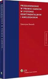 Przedawnienie w prawie karnym w systemie,Katarzyna Banasik