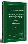 Adwokatura jako uczestnik procesu legislacyjnego. Tom V Adwokatura jako uczestnik procesu legislacyjnego. Tom V