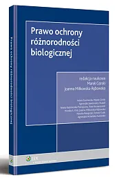 Prawo ochrony różnorodności biologicznej Prawo ochrony różnorodności biologicznej