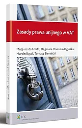 Zasady prawa unijnego w VATMarcin Bącal Zasady prawa unijnego w VATMarcin Bącal