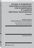 Ustawa o wdrożeniu niektórych przepisów Unii Europejskiej w zakresie równego traktowania. Komentarz