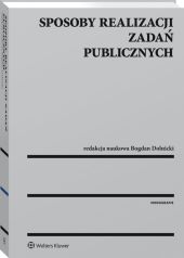 Sposoby realizacji zadań publicznych Sposoby realizacji zadań publicznych