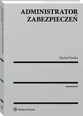 Administrator zabezpieczeń Administrator zabezpieczeń
