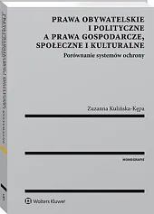 Prawa obywatelskie i polityczne a prawa,Zuzanna Kulińska-Kępa