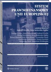 System prawnofinansowy Unii Europejskiej System prawnofinansowy Unii Europejskiej