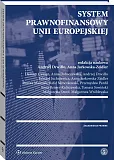 System prawnofinansowy Unii Europejskiej System prawnofinansowy Unii Europejskiej