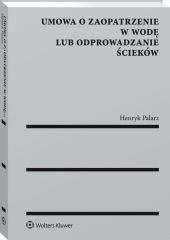 Umowa o zaopatrzenie w wodę lub odprowadzanie ścieków Umowa o zaopatrzenie w wodę lub odprowadzanie ścieków
