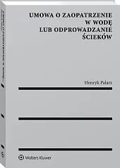 Umowa o zaopatrzenie w wodę lub odprowadzanie ścieków Umowa o zaopatrzenie w wodę lub odprowadzanie ścieków