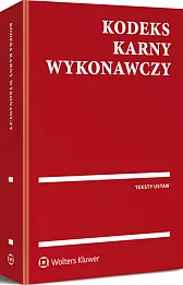 Kodeks karny wykonawczy. Przepisy