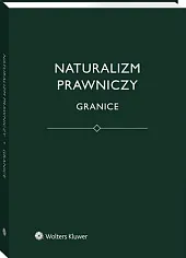 Naturalizm prawniczy. GraniceBartosz Brożek