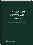 Naturalizm prawniczy. Granice Naturalizm prawniczy. Granice