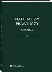 Naturalizm prawniczy. Granice