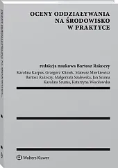 Oceny oddziaływania na środowisko w praktyce