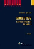 Mobbing. Środki ochrony prawnej