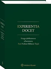 Experientia docet. Księga jubileuszowa ofiarowana Pani Profesor Elżbiecie Traple