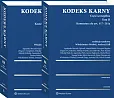 Kodeks karny. Część szczególna. Tom II. Komentarz do art. 117-211a (cz. 1). Komentarz do art. 212-277d (cz. 2) Kodeks karny. Część szczególna. Tom II. Komentarz do art. 117-211a (cz. 1). Komentarz do art. 212-277d (cz. 2)