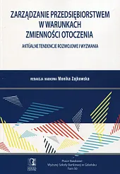 Zarządzanie przedsiębiorstwem w warunkach zmienności i otoczenia Zarządzanie przedsiębiorstwem w warunkach zmienności i otoczenia