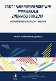 Zarządzanie przedsiębiorstwem w warunkach zmienności i otoczenia