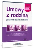 Umowy z rodziną Jak rozliczać podatki Umowy z rodziną Jak rozliczać podatki