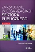 Zarządzanie w organizacjach sektora publicznego Zarządzanie w organizacjach sektora publicznego