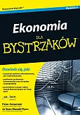 Ekonomia dla bystrzaków / Dlaczego mądrzy ludzie popełniają głupstwa finansowe
