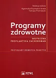 Programy zdrowotne Skuteczna profilaktyka zac Programy zdrowotne Skuteczna profilaktyka zac