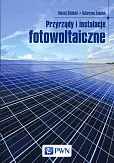 Przyrządy i instalacje fotowoltaiczne Przyrządy i instalacje fotowoltaiczne