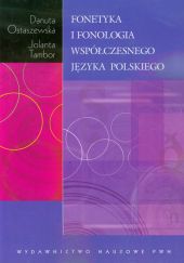 Fonetyka i fonologia współczesnego języka polskiego Fonetyka i fonologia współczesnego języka polskiego