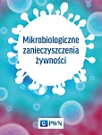 Mikrobiologiczne zanieczyszczenia żywności Mikrobiologiczne zanieczyszczenia żywności