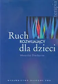 Ruch rozwijający dla dzieci Ruch rozwijający dla dzieci