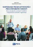 Wspieranie produktywności pracowników wiedzy