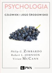 Psychologia Kluczowe koncepcje Tom 5 Człowiek i jego środowisko Psychologia Kluczowe koncepcje Tom 5 Człowiek i jego środowisko