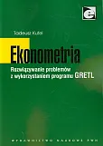 Ekonometria Rozwiązywanie problemów z wykorzystaniem programu GRETL Ekonometria Rozwiązywanie problemów z wykorzystaniem programu GRETL